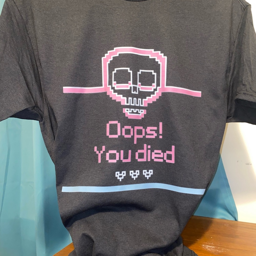 OOPS YOU DIED tee